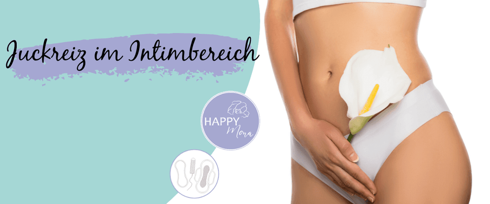 Juckreiz im Intimbereich | Happy Mona